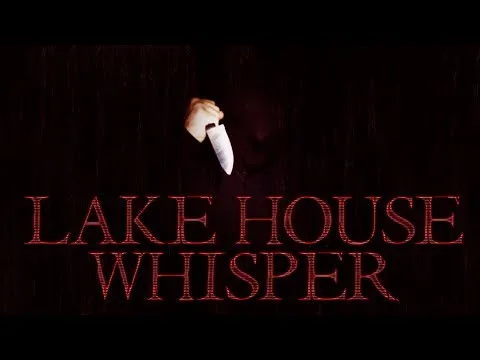 Lake House Whisper Premieres NOW!