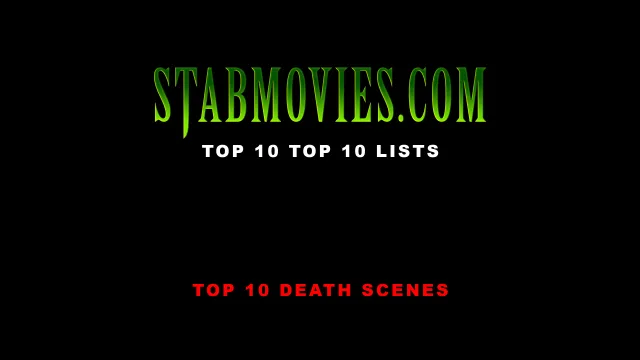 Top 10 List #2 - Top 10 Death Scenes (video)