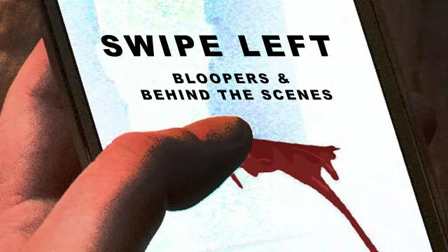 Swipe Left Bloopers (video)