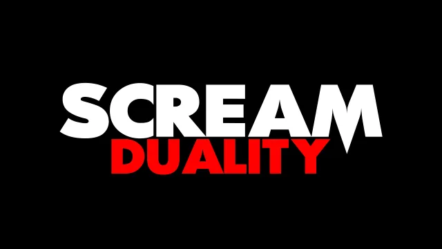 Scream: Duality